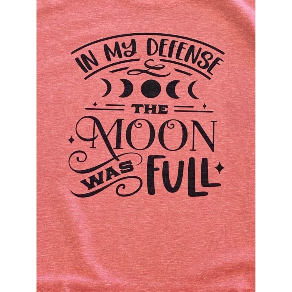 In my defense the moon was full on 2x pink tshirt